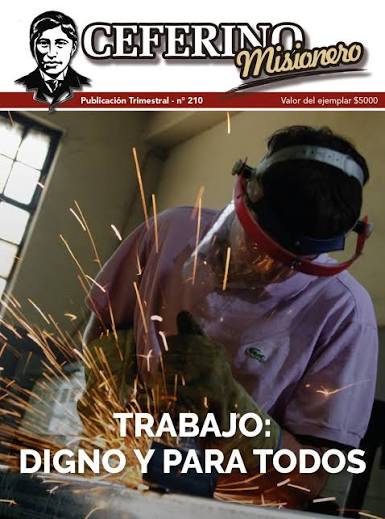 Revista Ceferino Misionero 210, dedicada al trabajo digno